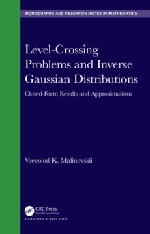 Level-Crossing Problems and Inverse Gaussian Distributions : Closed-Form Results and Approximations