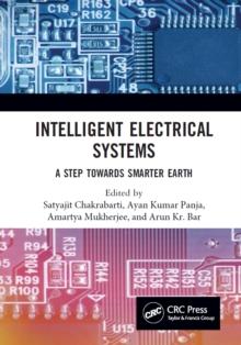 Intelligent Electrical Systems: : A Step towards Smarter Earth