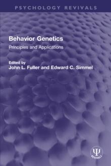 Behavior Genetics : Principles and Applications