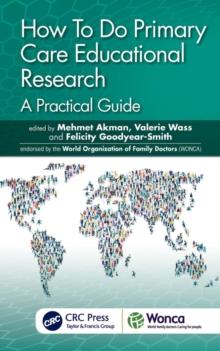 How To Do Primary Care Educational Research : A Practical Guide