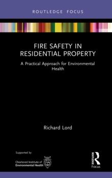 Fire Safety in Residential Property : A Practical Approach for Environmental Health