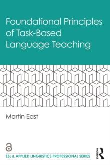 Foundational Principles of Task-Based Language Teaching