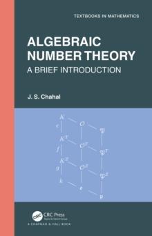 Algebraic Number Theory : A Brief Introduction