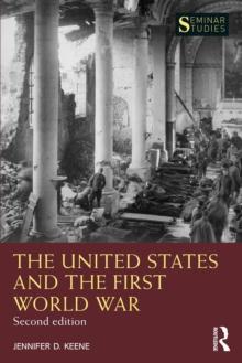 The United States and the First World War