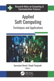 Applied Soft Computing : Techniques and Applications