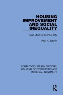 Housing Improvement and Social Inequality : Case Study of an Inner City