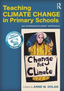 Teaching Climate Change in Primary Schools : An Interdisciplinary Approach