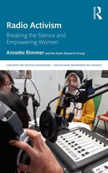 Radio Activism : Breaking the Silence and Empowering Women