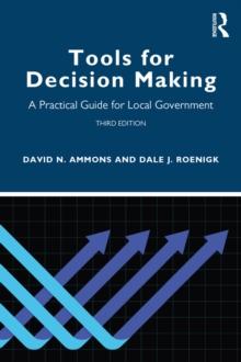 Tools for Decision Making : A Practical Guide for Local Government