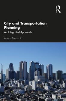 City and Transportation Planning : An Integrated Approach