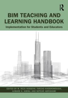 BIM Teaching and Learning Handbook : Implementation for Students and Educators