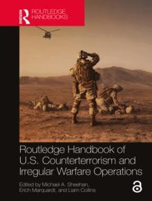 Routledge Handbook of U.S. Counterterrorism and Irregular Warfare Operations