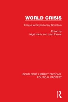 World Crisis : Essays in Revolutionary Socialism