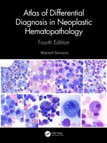 Atlas of Differential Diagnosis in Neoplastic Hematopathology