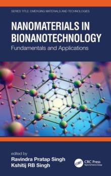 Nanomaterials in Bionanotechnology : Fundamentals and Applications