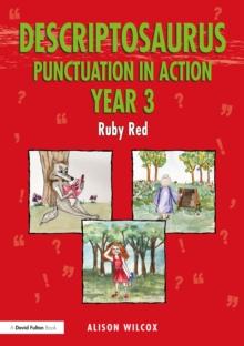 Descriptosaurus Punctuation in Action Year 3: Ruby Red