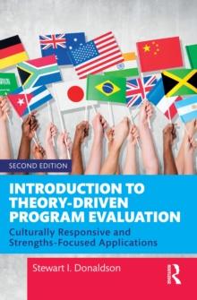 Introduction to Theory-Driven Program Evaluation : Culturally Responsive and Strengths-Focused Applications