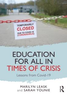 Education for All in Times of Crisis : Lessons from Covid-19