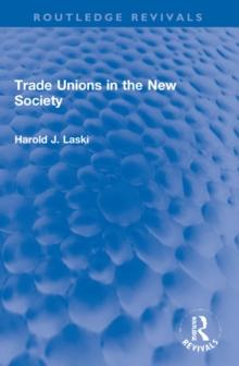 Trade Unions in the New Society