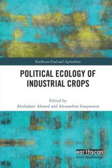 Political Ecology of Industrial Crops