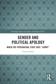 Gender and Political Apology : When the Patriarchal State Says "Sorry"