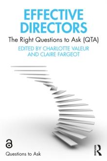 Effective Directors : The Right Questions to Ask (QTA)