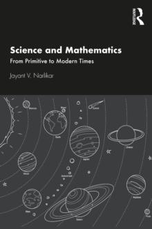 Science and Mathematics : From Primitive to Modern Times