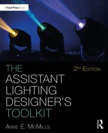 The Assistant Lighting Designer's Toolkit