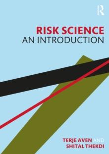 Risk Science : An Introduction