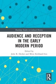 Audience and Reception in the Early Modern Period