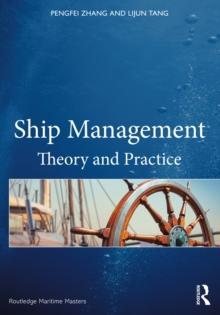 Ship Management : Theory and Practice