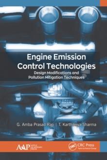 Engine Emission Control Technologies : Design Modifications and Pollution Mitigation Techniques