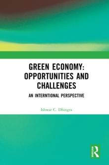 Green Economy: Opportunities and Challenges : An Interntional Perspective