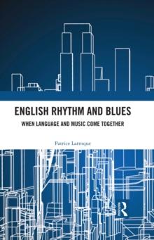 English Rhythm and Blues : Where Language and Music Come Together