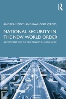 National Security in the New World Order : Government and the Technology of Information