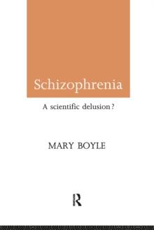 Schizophrenia : A Scientific Delusion?