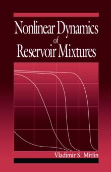 Nonlinear Dynamics of Reservoir Mixtures