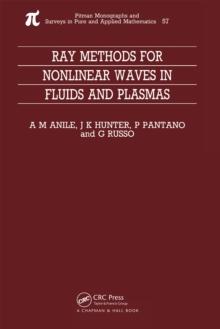 Ray Methods for Nonlinear Waves in Fluids and Plasmas