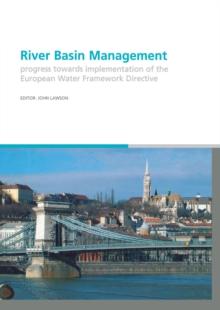 River Basin Management : Progress Towards Implementation of the European Water Framework Directive