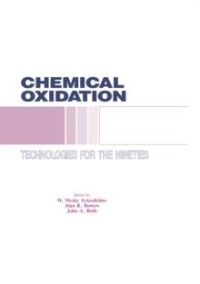 Chemical Oxidation : Technology for the Nineties, Volume I