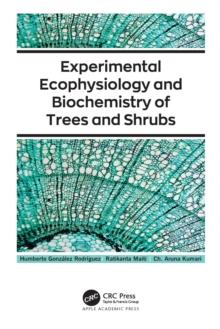 Experimental Ecophysiology and Biochemistry of Trees and Shrubs