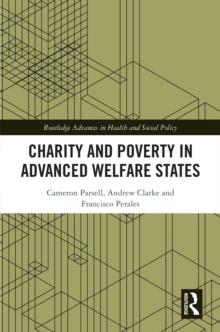 Charity and Poverty in Advanced Welfare States