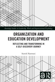 Organization and Education Development : Reflecting and Transforming in a Self-Discovery Journey