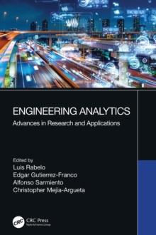 Engineering Analytics : Advances in Research and Applications