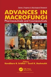 Advances in Macrofungi : Pharmaceuticals and Cosmeceuticals