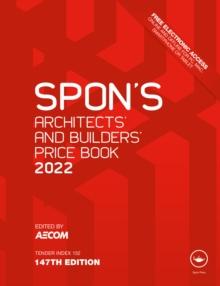 Spon's Architects' and Builders' Price Book 2022