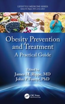 Obesity Prevention and Treatment : A Practical Guide