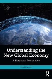 Understanding the New Global Economy : A European Perspective