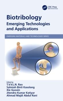 Biotribology : Emerging Technologies and Applications