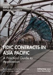 FIDIC Contracts in Asia Pacific : A Practical Guide to Application